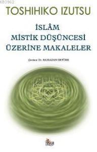 İslâm Mistik Düşüncesi Üzerine Makaleler