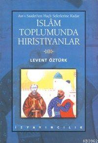 İslam Toplumunda Hıristiyanlar