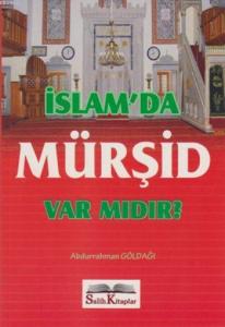 İslam'da Mürşid Var Mıdır?