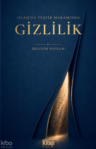 İslam'da Teşvik Makamında Gizlilik