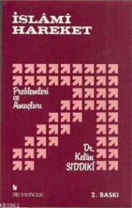 İslami Hareket Problemleri ve Amaçları