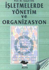 İşletmelerde Yönetim ve Organizasyon