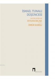 İsmail Tunalı Düşüncesi