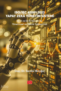 ISO/IEC 42001:2023 Yapay Zekâ Yönetim Sistemi