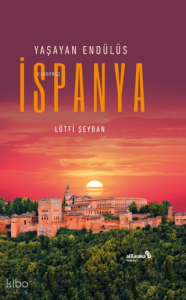 İspanya ;Yaşayan Endülüs