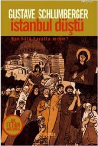 İstanbul Düştü; Ben Hala Hayatta mıyım?