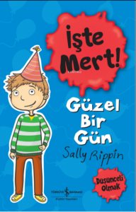 İşte Mert!--Güzel Bir Gün