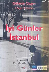 İyi Günler İstanbul; 2 Sergi /2 Yorum