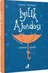 İyilik Ajandası; Zamansız Ajanda