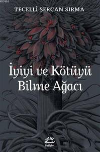 İyiyi ve Kötüyü Bilme Ağacı