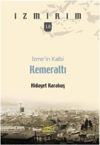 İzmirin Kalbi Kemeraltı