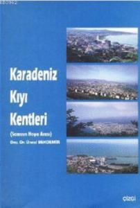 Karadeniz Kıyı Kentleri; Samsun Hopa Arası