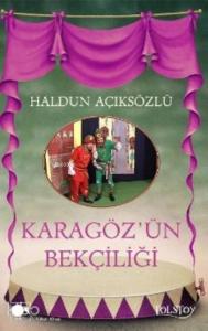 Karagöz'ün Bekçiliği