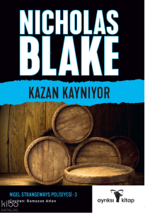 Kazan Kaynıyor ; Nigel Strangeways Serisi