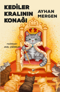 Kediler Kralının  Konağı