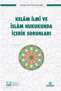 Kelam İlmi ve İslam Hukukunda İçerik Sorunları