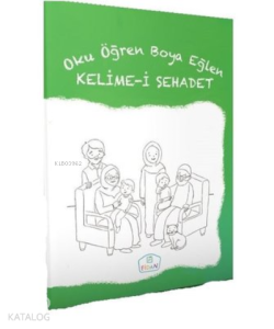 Kelime-i Şehadet - Oku Öğren Boya Eğlen