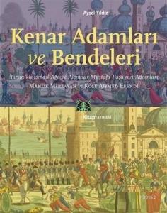 Kenar Adamları ve Bendeleri