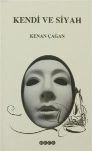 Kendi ve Siyah