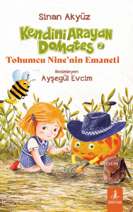 Kendini Arayan Domates 2 - Tohumcu Nine’nin Emaneti