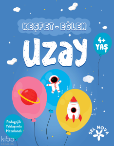 Keşfet - Eğlen: Uzay