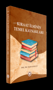 Kıraat İlminin Temel Kaynakları