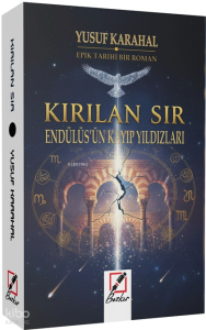 Kırılan Sır;Endülüs'ün Kayıp Yıldızları