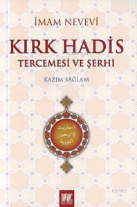 Kırk Hadis Tercemesi Ve Şerhi