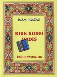 Kırk Kudsi Hadis (Hadis-0010, Mini Cep Boy, Şamua)