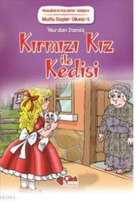 Kırmızı Kız ile Kedisi; Masallarla Karakter Gelişimi / Mutlu Düşler Ülkesi - 5