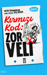 Kırmızı Kod: Zor Veli