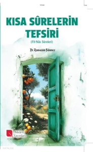 Kısa Surelerin Tefsiri