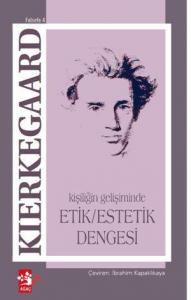 Kişiliğin Gelişmesinde| Etik/estetik Dengesi