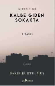 Kitabın İzi Kalbe Giden Sokakta
