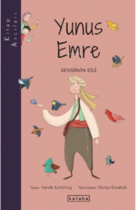Kitap Avcıları-Yunus Emre;Sevginin Dili