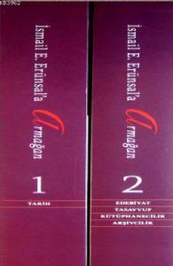 Kitaplara Vakfedilen Bir Ömre Tuhfe İsmail E. Erünsal'a Armağan (2 Cilt Takım)