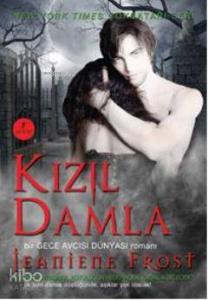 Kızıl Damla; Bir Gece Avcısı Dünyası Romanı