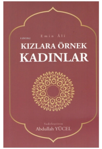 Kızlara Örnek Kadınlar