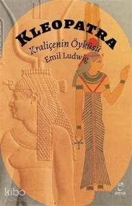 Kleopatra; Kraliçenin Öyküsü