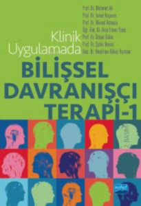 Klinik Uygulamada;Bilişsel Davranışçı Terapi