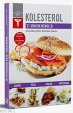 Kolesterol - 21 Günlük Menüler