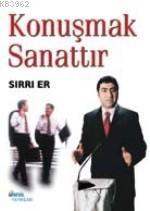 Konuşmak Sanattır