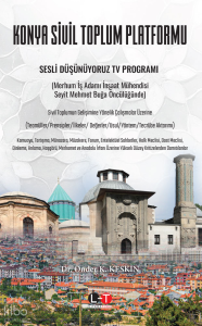 Konya Sivil Toplum Platformu Sesli Düşünüyoruz TV Programı