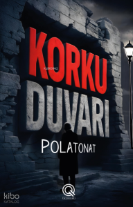 Korku Duvarı