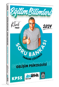 KPSS Eğitim Bilimleri Gelişim Psikolojisi Tamamı Çözümlü Soru Bankası