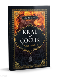 Kral ve Çocuk; Ashab-ı Uhdut
