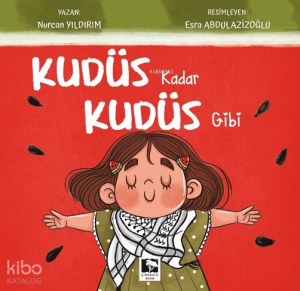 Kudüs Kadar Kudüs Gibi