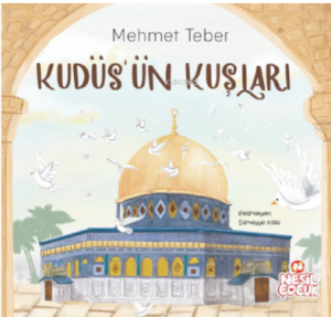 Kudüs’ün Kuşları