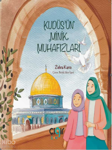 Kudüs’ün Minik Muhafızları