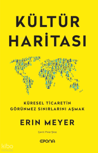 Kültür Haritası;Küresel Ticaretin Görünmez Sınırlarını Aşmak